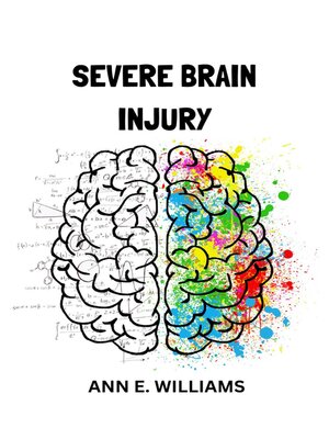 cover image of SEVERE BRAIN INJURY